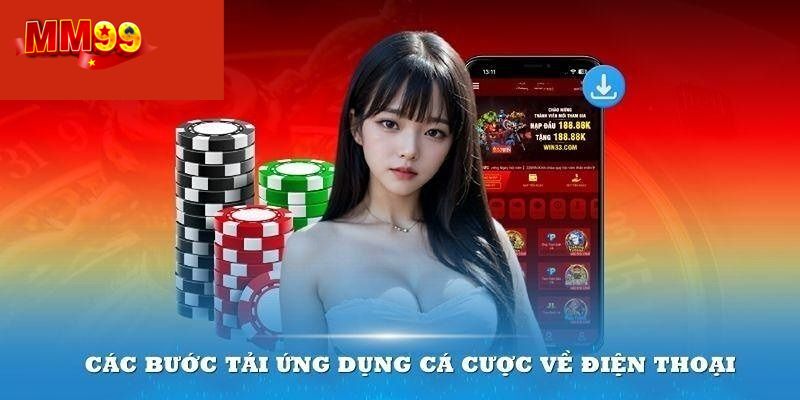 cac-buoc-tai-app-mm99