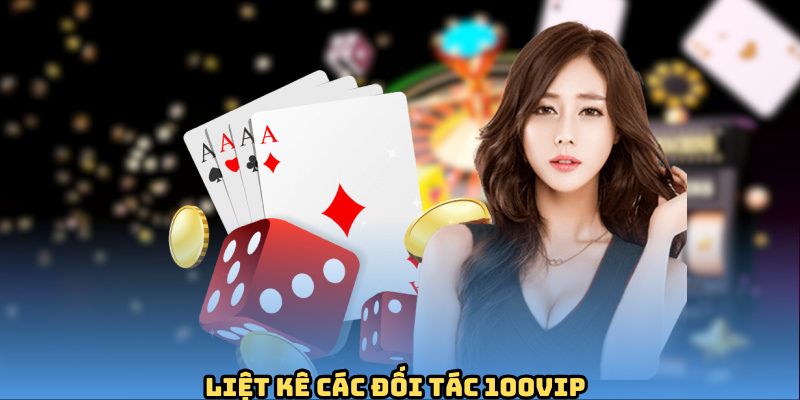 liet-ke-cac-doi-tac-100vip