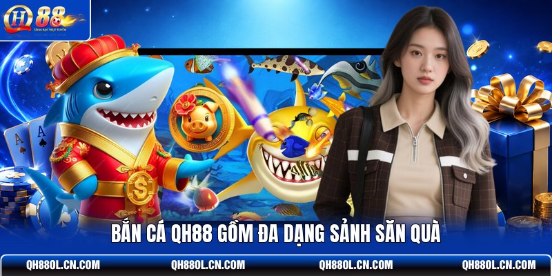 ban-ca-qh88-gom-da-dang-sanh-san-qua