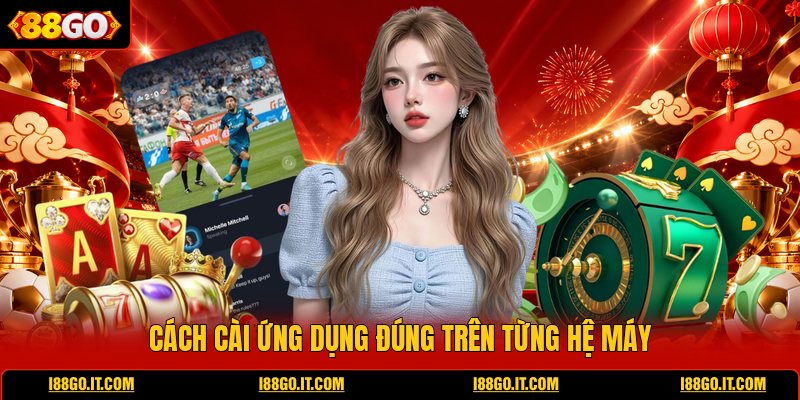 cach-cai-ung-dung-dung-tren-tung-he-may